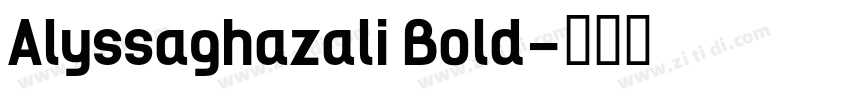 Alyssaghazali Bold字体转换